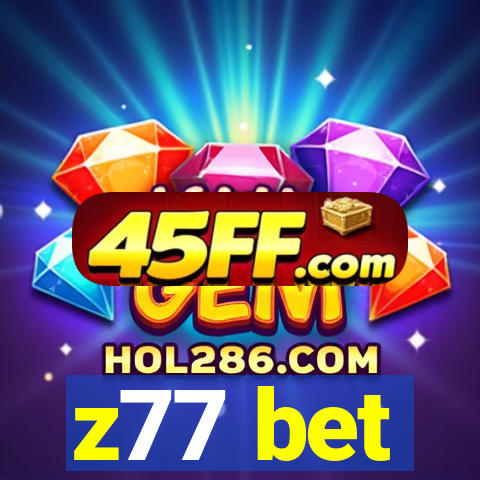 z77 bet